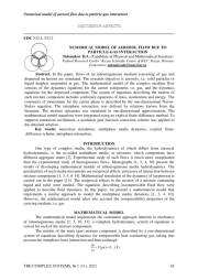 NUMERICAL MODEL OF AEROSOL FLOW DUE TO PARTICLE-GAS INTERACTION