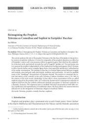 REIMAGINING THE PROPHET: TEIRESIAS AS COMEDIAN AND SOPHIST IN EURIPIDES’ BACCHAE