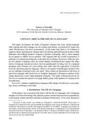 CONTACT, SHIFT & THE LIFE OF A LANGUAGE